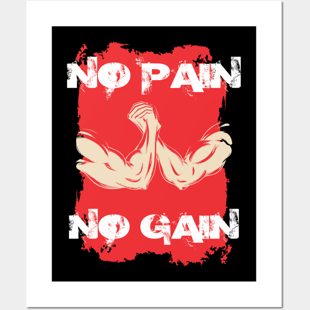 No pain no gain - Crazy gains - Nothing beats the feeling of power that weightlifting, powerlifting and strength training it gives us! A beautiful vintage design representing body positivity! Wall Art by Crazy Collective